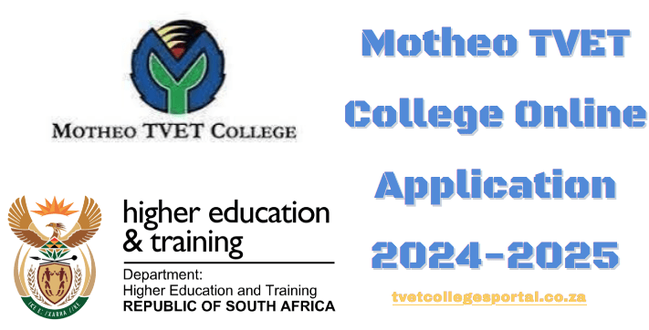 Motheo Tvet College Online Application Tvet Colleges