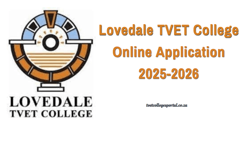 Lovedale TVET College Online Application 20252026 TVET Colleges