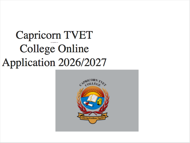 Capricorn TVET College Online Application 2026/2027 TVET Colleges
