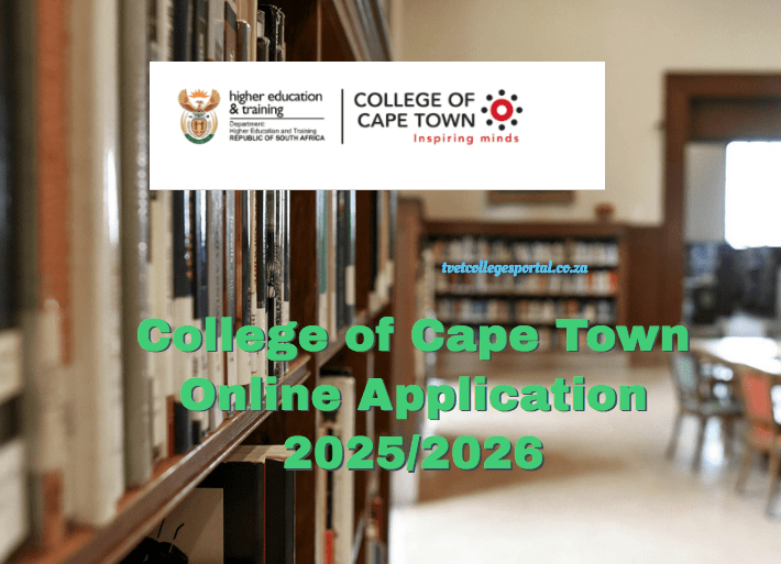 College of Cape Town Online Application 2025/2026 TVET Colleges