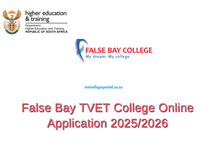 False Bay TVET College Online Application 2025/2026 - TVET Colleges