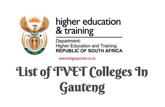 List of TVET Colleges In Gauteng - TVET Colleges