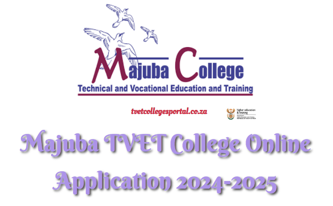 Majuba TVET College Online Application 2025-2026 - TVET Colleges