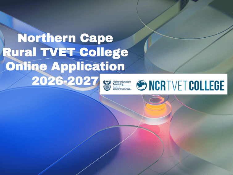 Northern Cape Rural TVET College Online Application 2026-2027