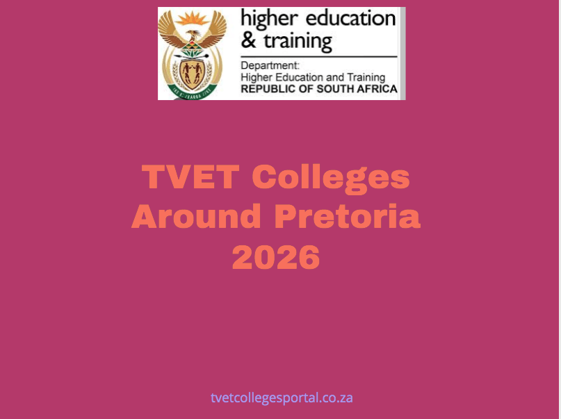 TVET Colleges Around Pretoria 2026