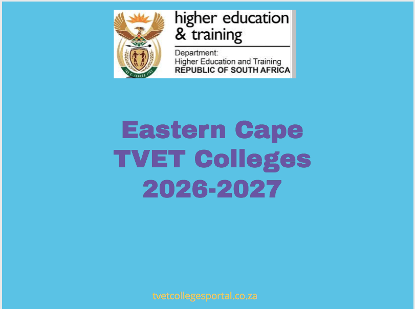 Eastern Cape TVET Colleges 2026-2027