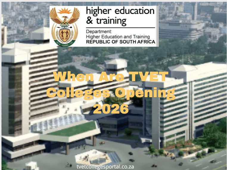 When Are TVET Colleges Opening 2026