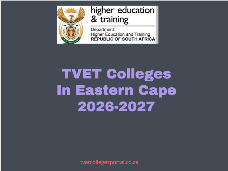 TVET Colleges In Eastern Cape 2026-2027