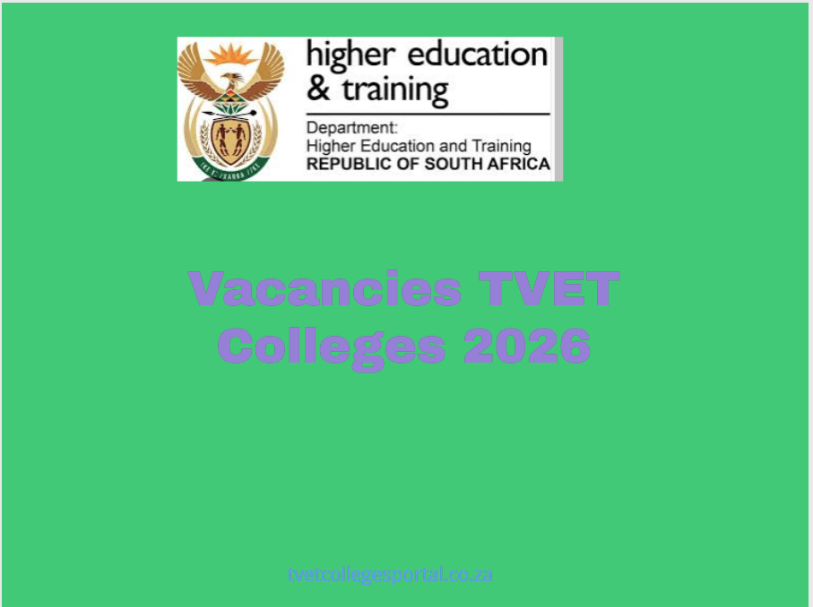Vacancies TVET Colleges 2026