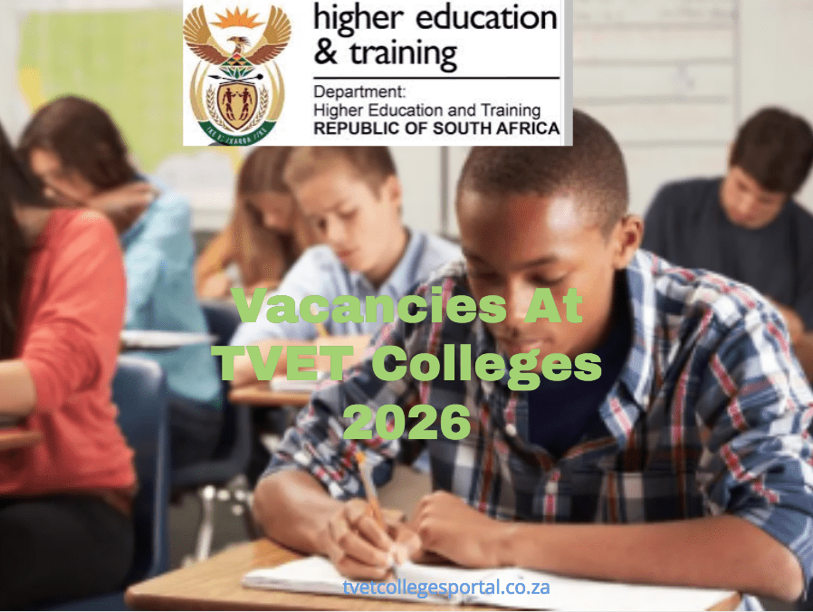 Vacancies At TVET Colleges 2026