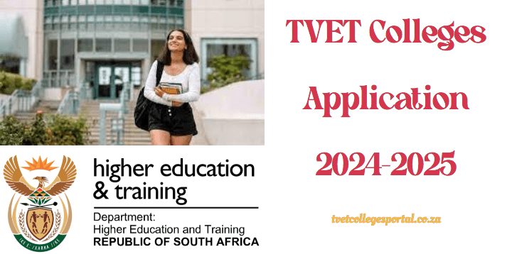 TVET Colleges Application 2024-2025 - TVET Colleges