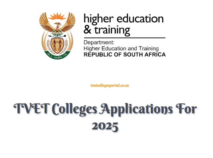 TVET Colleges Applications For 2025 TVET Colleges