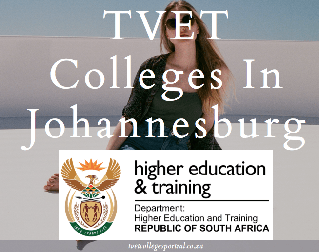 TVET Colleges In Johannesburg TVET Colleges