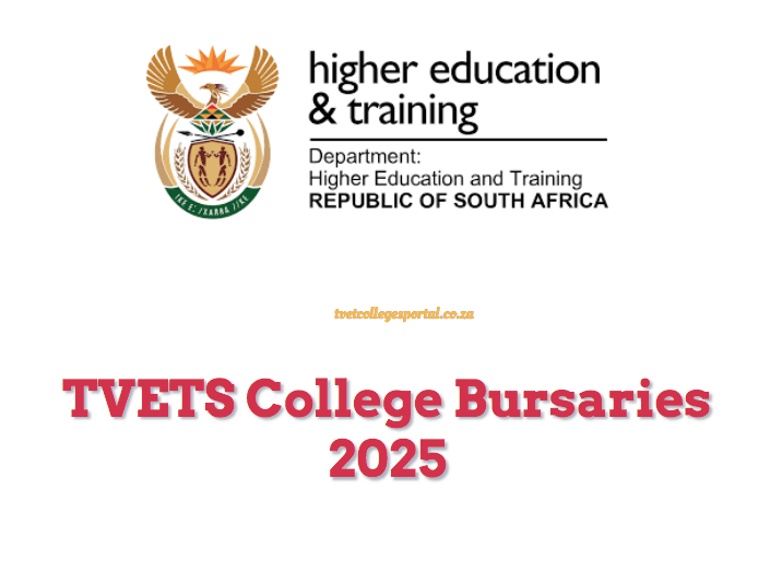 TVETS College Bursaries 2025 TVET Colleges
