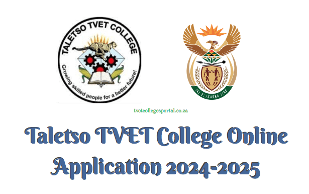 Taletso TVET College Online Application 2024-2025 - TVET Colleges