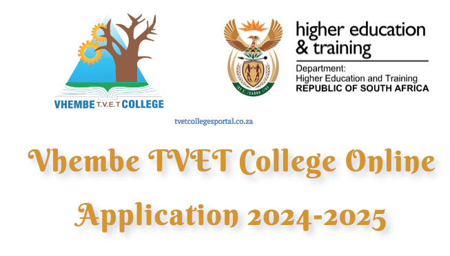 Vhembe TVET College Online Application 2024-2025 - TVET Colleges