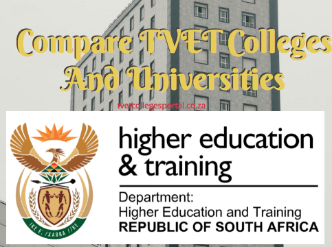 Compare TVET Colleges And Universities - TVET Colleges