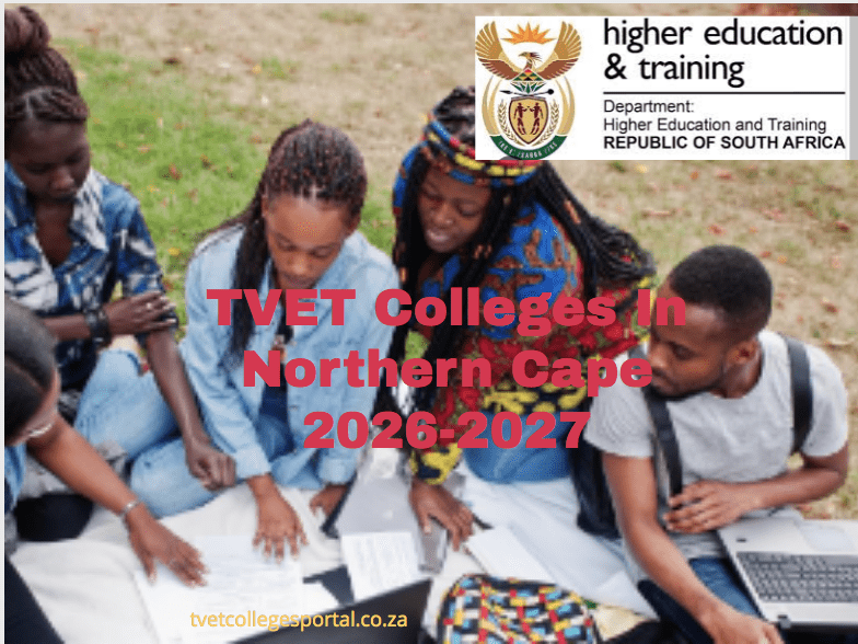 TVET Colleges In Northern Cape 2026-2027