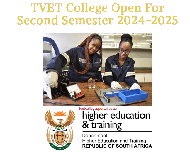 TVET College Open For Second Semester 2025/2026 TVET Colleges