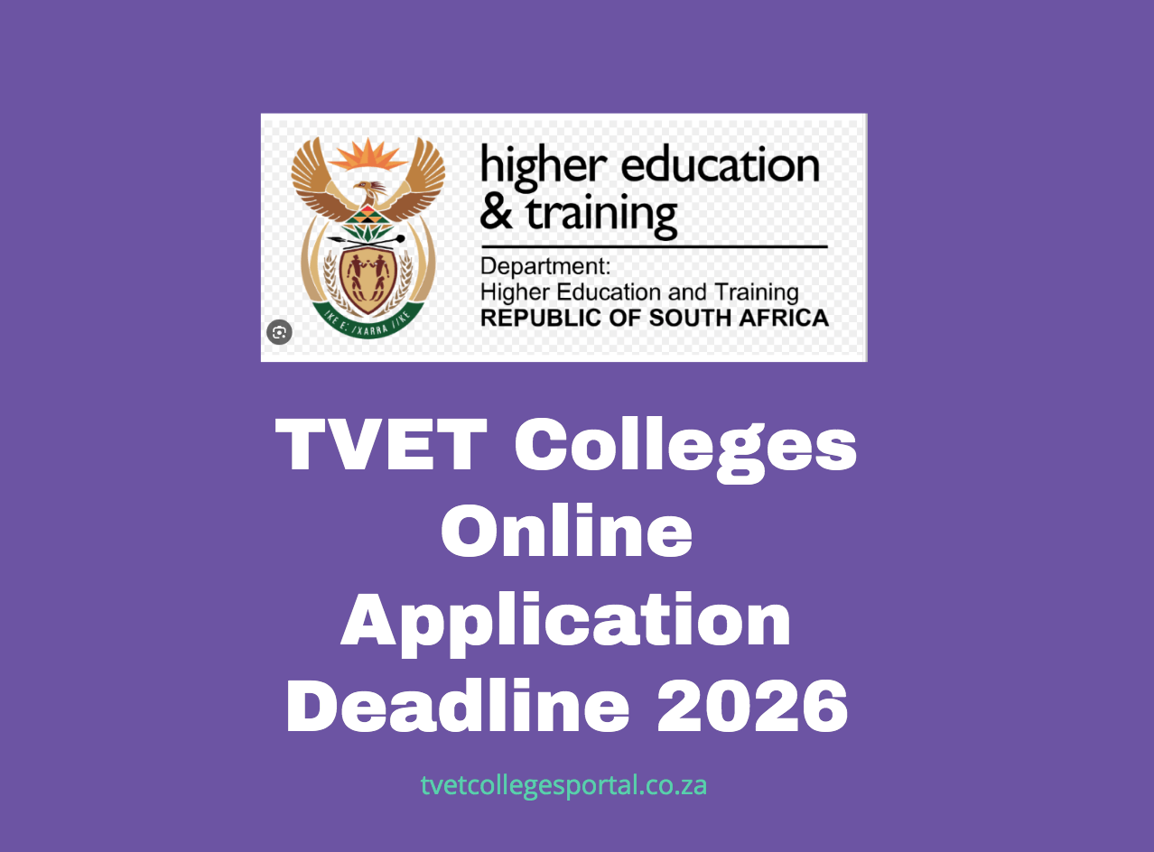 TVET Colleges Online Application Deadline 2026