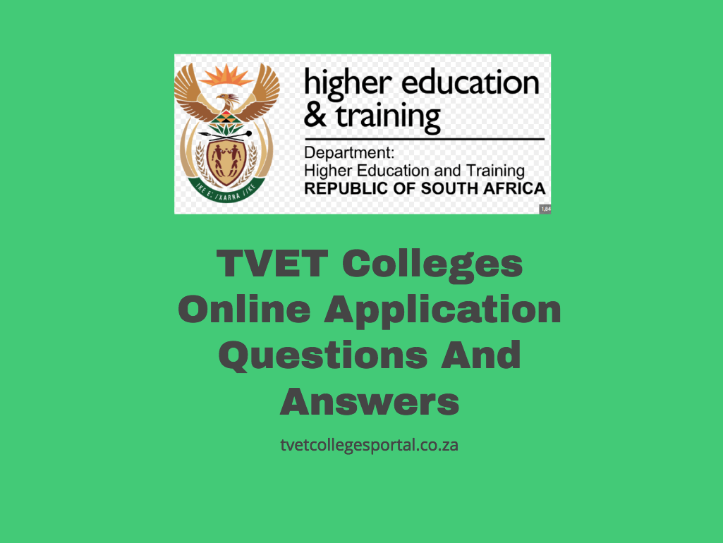 TVET Colleges Online Application Questions And Answers