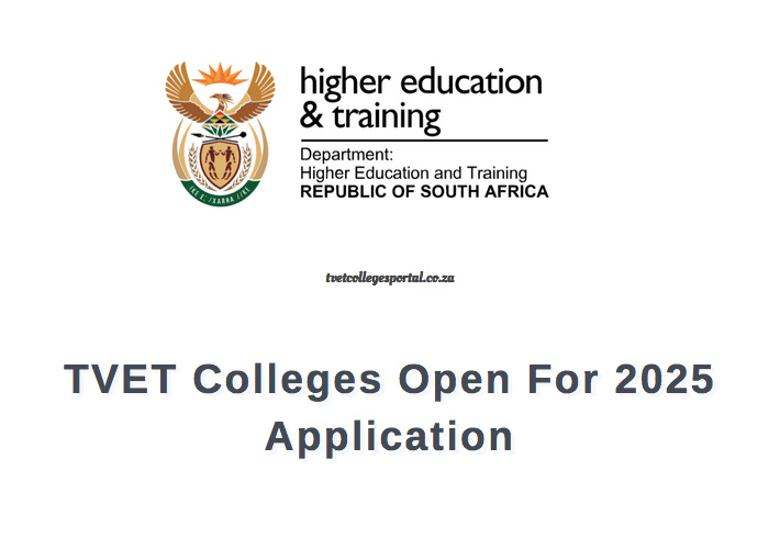 TVET Colleges Open For 2025 Application TVET Colleges