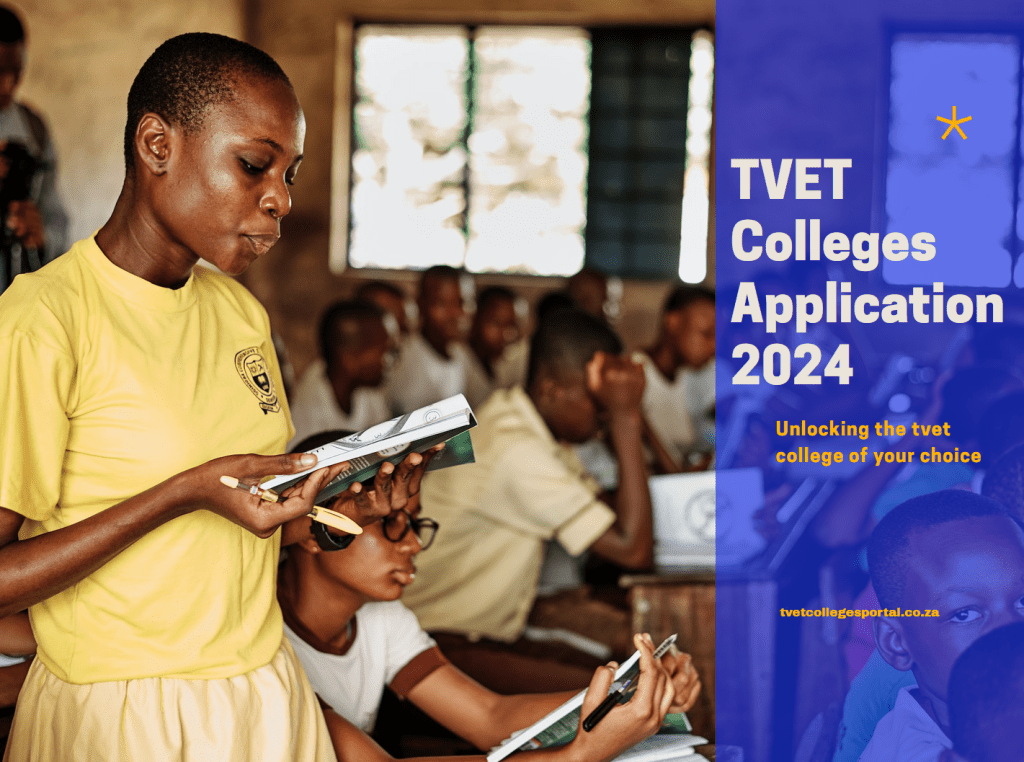TVET Colleges Application 2024 TVET Colleges