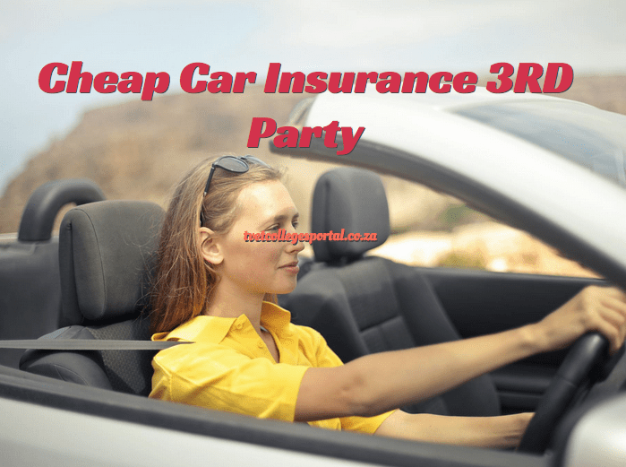 Cheap Car Insurance 3RD Party