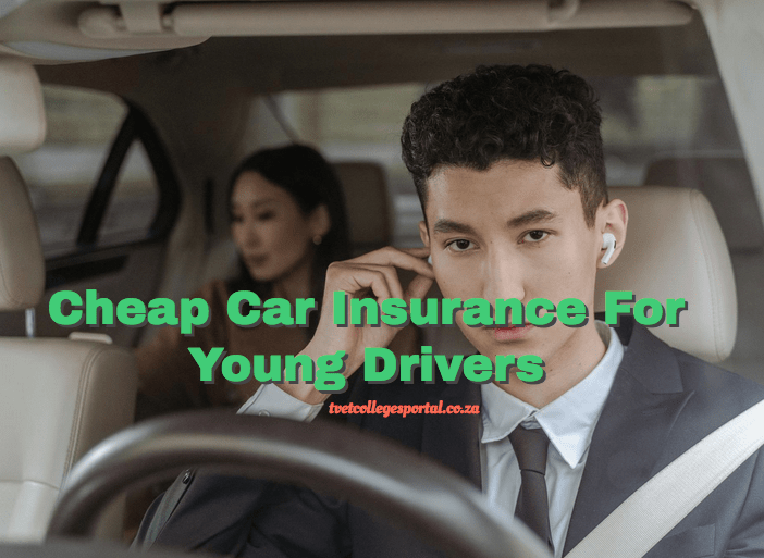Cheap Car Insurance For Young Drivers