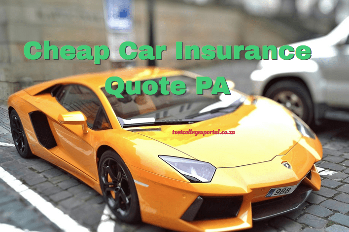 Cheap Car Insurance Quote PA