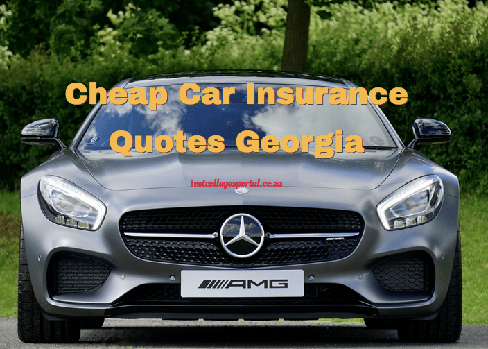 Cheap Car Insurance Quotes Georgia