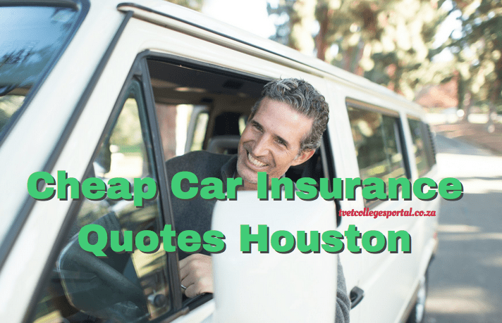 Cheap Car Insurance Quotes Houston