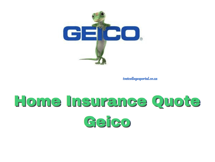 Home Insurance Quote Geico