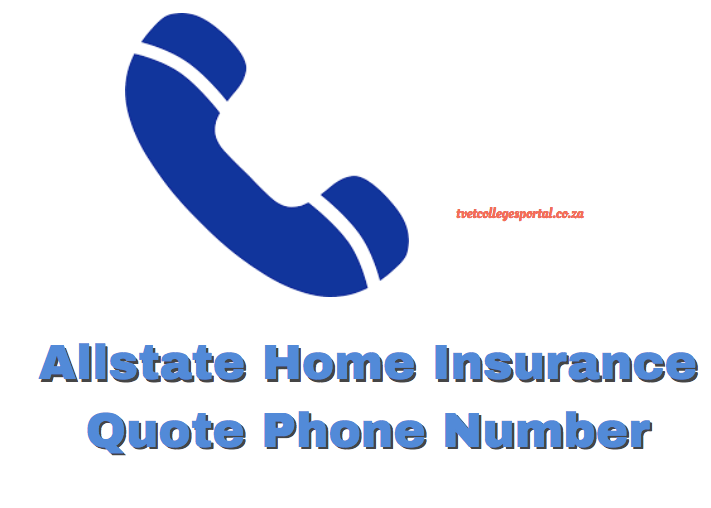 Allstate Home Insurance Quote Phone Number