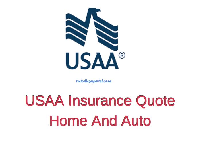 USAA Insurance Quote Home And Auto - TVET Colleges