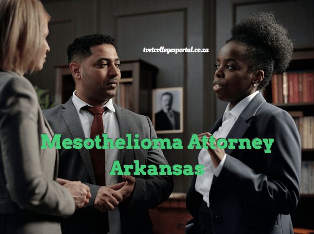 Mesothelioma Attorney Arkansas