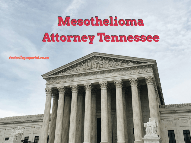 Mesothelioma Attorney Tennessee