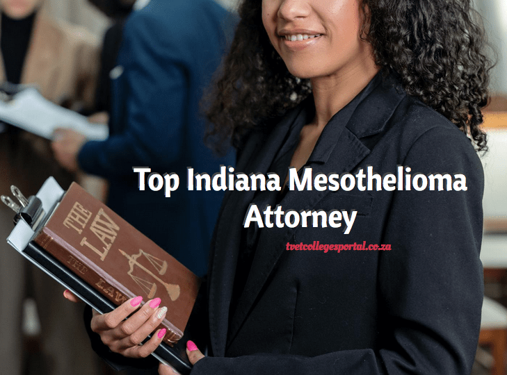Top Indiana Mesothelioma Attorney